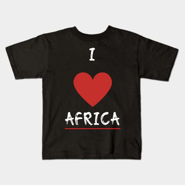 I Love Africa 2 Kids T-Shirt by PD-Store